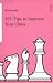 101 Tips to Improve Your Chess (A Batsford chess book)