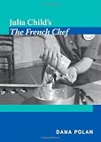Julia Child's The French Chef (Spin Offs)