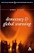 Book Democracy and Global Warming (Political Theory and Contemporary Politics Series)
