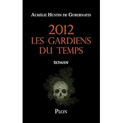 2012 Les gardiens du temps
