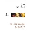 Le caravage peintre (provisoire)