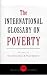 The International Glossary on Poverty (Comparative Research Programme on Poverty: International Studies in Poverty Research)