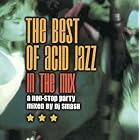 The Best of Acid Jazz: In the Mix by DJ Smash