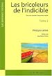 Les bricoleurs de l'indicible, tome 2 : De l'insertion en g�n�ral, des missions locales en particulier