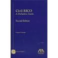 Civil RICO: A Definitive Guide