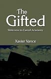 The Gifted: Welcome to Carroll Academy
