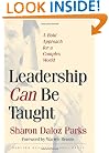 Leadership Can Be Taught: A Bold Approach for a Complex World
