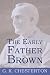 The Early Father Brown: The Innocence of Father Brown, The Wisdom of Father Brown, The Donnington Affair