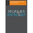 Movers & Shakers: The 100 Most Influential Figures In Modern Business (Ultimate Business Library)