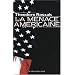 La menace am�ricaine : Le triomphalisme am�ricain � l'�ge du terrorisme
