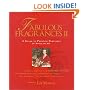 Fabulous Fragrances II : A Guide to Prestige Perfumes for Women and Men