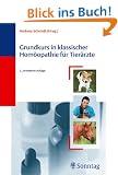 Grundkurs in klassischer Hom�opathie f�r Tier�rzte