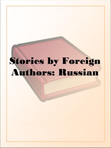 Stories by Foreign Authors: Russian