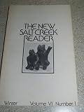 THE NEW SALT CREEK READER WINTER VOLUME VI NUMBER 1