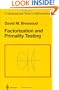 Factorization and Primality Testing (Undergraduate Texts in Mathematics)
