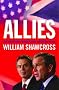 Allies: The US, Britain, Europe and the War in Iraq