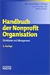 Handbuch der Nonprofit Organisation. Strukturen und Management