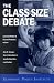 The Class Size Debate
