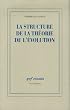 La structure de la th�orie de l'�volution