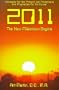 2011 The New Millennium Begins: Messages for the Present and Predictions and Prophecies for the Future