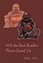 Will the Real Buddha Please Stand Up