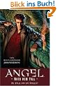 ANGEL Nach dem Fall, Bd. 1: Die H�lle von Los Angeles!