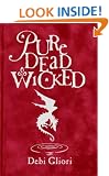 Pure Dead Wicked