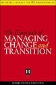 The Essentails of Managing Change and Transition (Business Literacy for HR Professionals)