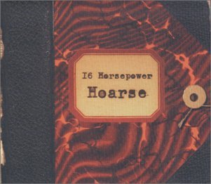 16 Horsepower - Hoarse (live) - Zortam Music