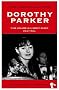 The Uncollected Dorothy Parker