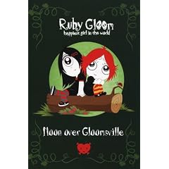 Moon Over Gloomsville (Ruby Gloom)