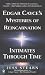 Intimates Through Time: Edgar Cayce's Mysteries of Reincarnation