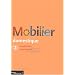 Le mobilier domestique, tome 2 : Vocabulaire typologique