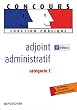 ADJOINT ADMINISTRATIF CATEGORIE C (Ancienne �dition)