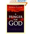 A Hunger for God: Desiring God through Fasting and Prayer by John Piper