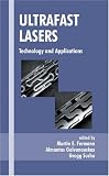 Ultrafast Lasers: Technology and Applications (Optical Science and Engineering)