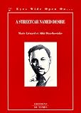 Revue Du Temps  / A Streetcar Named Desire
