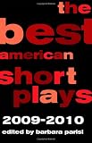 The Best American Short Plays, 2009-2010