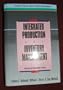 Integrated Production and Inventory Management: Revitalizing the Manufacturing Enterprise (Business One Irwin/Apics Library of Integrative Resource Management)