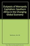 Outposts of monopoly capitalism : southern Africa in the changing global economy