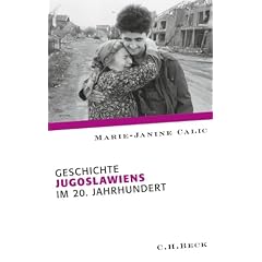 Europ�ische Geschichte im 20. Jahrhundert: Geschichte Jugoslawiens im 20. Jahrhundert
