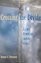 Crossing the Divide: Luther, Feminism, and the Cross