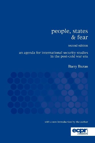 People, States and Fear: An Agenda for International Security Studies in the Post-Cold War Era (Classics)