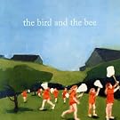 Bird & The Bee - Bird & The Bee [Japan LTD CD] TOCP-54347