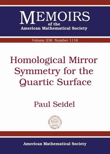 Homological Mirror Symmetry for the Quartic Surface (Memoirs of the American Mathematical Society)