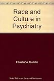 Race and culture in psychiatry