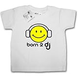 Dirty Fingers  Born 2 DJ  Baby & Toddler T-shirt 0-6 months, White