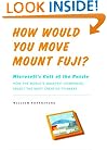 How Would You Move Mount Fuji? Microsoft's Cult of the Puzzle - How the World's Smartest Company Selects the Most Creative Thinkers