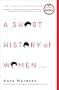 A Short History of Women: A Novel