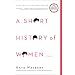 A Short History of Women: A Novel